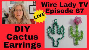I chose not to use wire in making this, as i don't find it necessary, it holds great with glue. Diy Cactus Earrings Wire Lady Tv Episode 67 Livestream Replay Youtube