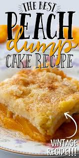 This Old Fashioned Peach Dump Cake Is Quick And Easy Dessert You Ll Absolutely Love A Dump Cake Is A C In 2020 Easy Peach Cobbler Recipe Warm Desserts Peach Dump Cake