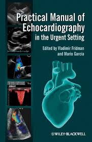 Practical Manual Of Echocardiography In The Urgent Setting Ebook By Rakuten Kobo Free Medical Medical Textbooks Manual