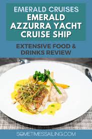 Extensive Emerald Azzurra Food and Drinks Review