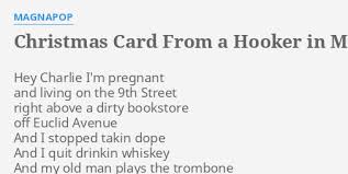 Christmas card from a hooker in minneapolis lyrics. Christmas Card From A Hooker In Minneapolis Lyrics By Magnapop Hey Charlie I M Pregnant
