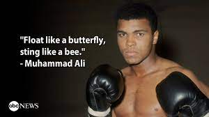 If you watch an old film of his boxing, he was light on his. Abc News On Twitter Muhammad Ali S Most Memorable Quotes Float Like A Butterfly Sting Like A Bee Https T Co 2jv6ytugdk