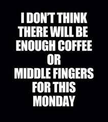 70 Funny Monday Quotes And Images To Start Your Morning Monday Humor Quotes Work Quotes Funny Funny Quotes For Kids