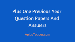 Hsslive Plus One Previous Year Question Papers And Answers Kerala A Plus Topper