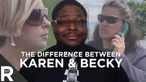 The Difference Between A Karen And A Becky Readus 101 Youtube