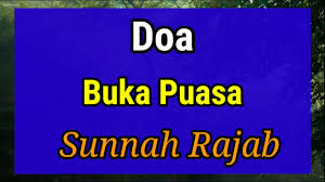 Waktu berbuka puasa merupakan salah satu waktu yang baik untuk berdoa dan lebih mudah untuk dikabulkan; Doa Buka Puasa Pada Bulan Rajab Tahu Kupat P Dubai Khalifa