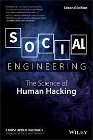 Social Engineering The Science Of Human Hacking By Christopher Hadnagy Wiley Hacking Books Science Engineering Science