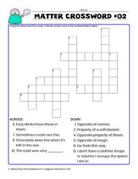 It allows the children to enter the correct answer as they surf through the puzzle and look for the correct letter. Matter Crossword 02 Learn With Puzzles