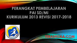 Untuk jenjang smp, kurikulum baru ini tidak hanya berlaku di kelas 7 saja, tetapi juga untuk kelas 8 dan 9. Perangkat Pembelajaran Pai Sd Mi Kelas 1 2 3 4 5 Dan 6 Kurikulum 2013 Revisi Terbaru Lengkap Teras Fisika