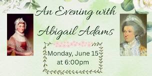 An Evening with Abigail Adams