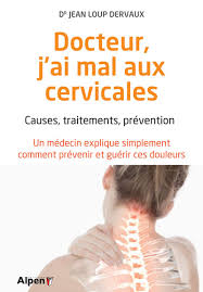 La cirugía puede ser necesaria para reducir la. Docteur J Ai Mal Aux Cervicales C Est Naturel C Est Ma Sante French Edition Dervaux Jean Loup 9782359344646 Amazon Com Books