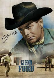 The G.O.A.T .... Glenn Ford