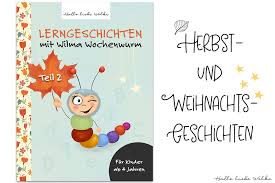 265 bilder von weihnachten zum ausmalen und drucken. Lerngeschichten Mit Wilma Wochenwurm Teil 2 Herbst Und Weihnachtsgeschichten Fur Kinder Werbung