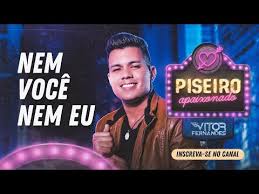 Explore tweets of vitor fernandes @vitorinodapeste on twitter. Nem Voce Nem Eu Vitor Fernandes Letras Com