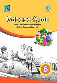 Kunci jawaban bahasa sunda kelas 5 halaman 19. Bahasa Arab 6 Untuk Kelas 6 Madrasah Ibtidaiyah Rev 2018 K13 Grafindo Media Pratama
