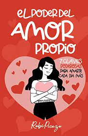 Check spelling or type a new query. El Poder Del Amor Propio 7 Claves Poderosas Para Amarte Cada Dia Mas Spanish Edition Kindle Edition By Picazo Rubi Health Fitness Dieting Kindle Ebooks Amazon Com