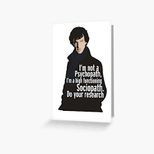 American heritage® dictionary of the english. Sherlock Psychopath Soziopath Kunstdruck Von Somethingdiffer Redbubble