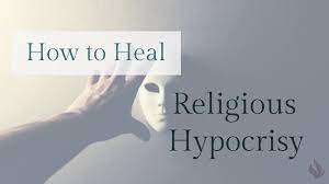 How To Heal Religious Hypocrisy - Sophiculture