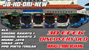 Lebih dari 54 livery untuk bus hd yang dapat kamu download seperti sinar jaya, haryanto, agra mas, sugeng rahayu dan masih banyak lainnya. 6 Livery Jb Hd New Ori 3d Efek Discovery Old Bussid V3 3 2 Goofle Drive Youtube