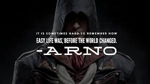 Game Character Quote Arno Assassin S Creed Assassins Creed Assassins Creed Series Creed