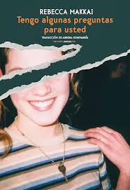 Tengo unas preguntas para usted by Rebecca Makkai