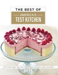 That includes the library here in the test kitchen, as well as online. The Best Of America S Test Kitchen 2016 The Year S Best Recipes Equipment Reviews And Tastings America S Test Kitchen 9781940352343 Amazon Com Books