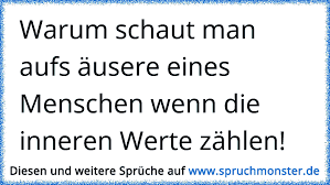 Your current browser isn't compatible with soundcloud. Warum Schaut Man Aufs Ausere Eines Menschen Wenn Die Inneren Werte Zahlen Spruchmonster De