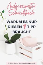 Schreibtisch Aufraumen Und Organisieren Tipps Vom Profi Aufgeraumter Schreibtisch Buroorganisation Tipps Organisieren Tipps