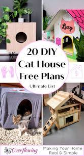 20 Free Diy Cat House Plans Cat House Diy Cat House Outdoor Cat House