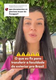 Transferindo faculdade do Paraguai para o Brasil