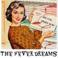 The Fever Dreams