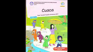 Buku tema 5 kelas 3 pdf cuaca. Kelas 3 Tema 5 Cuaca Dwieka Youtube