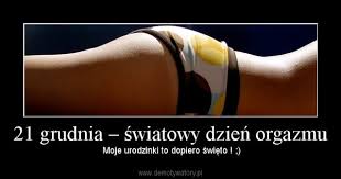 Ten materiał jest połączeniem kilku informacji prognozujących wydarzenia w roku 2020 i nawiązuje do tematu cyklicznego resetu 676. 21 Grudnia Swiatowy Dzien Orgazmu Demotywatory Pl