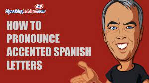 The ai combination sounds something like the. How To Pronounce Accented Spanish Letters Youtube