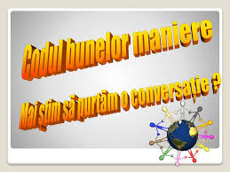 Piesa este un featuring cu guz, artist originar din republica moldova. Ppt Codul Bunelor Maniere Powerpoint Presentation Free Download Id 3576233