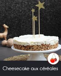 Cheesecake Aux Cereales Sans Cuisson Et Sans Gelatine Gateaux Et Desserts Cheesecake Cereales