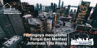 Check spelling or type a new query. Fungsi Dan Manfaat Informasi Tata Ruang Regina Realty