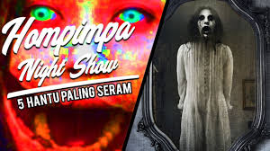 7 hantu wanita paling seram dan populer di dunia, sebagaimana yang diketahui oleh banyak orang, hantu kerap digambarkan sebagai sosok mengerikan. 5 Hantu Paling Seram Di Dunia Hompimpa Night Show Youtube