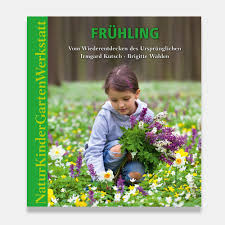 Bepflanzen sie ihre balkonkästen und. Anleitungsbuch Natur Kinder Garten Werkstatt Fruhling Verlag Freies Geistesleben 978 3 7725 2751 7 Echtkind