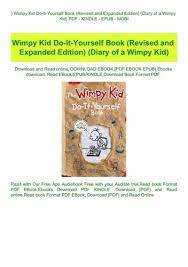 Books for people with print disabilities. Download Pdf Wimpy Kid Do It Yourself Book Revised And Expanded Edition Diary Of A Wimpy Kid Pdf Kindle Epub Mobi