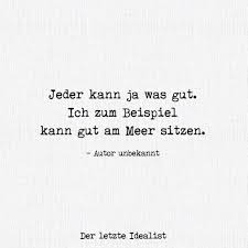 Der Letzte Idealist S Instagram Profile Post Zitat Zitate Spruch Spruche Weisheit Motivation Nachdenken Zitatezumnachdenken Wahr In 2020 Math Math Equations