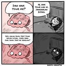 Oleh karena itu, tidur lebih awal secara rutin agar tubuh bisa lebih tenang dan pulih secara optimal. Me Before Tidur Ajar Malaysia