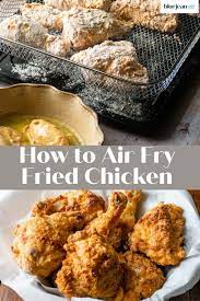 Air Fryer Fried Chicken Blue Jean Chef Meredith Laurence Recipe Air Fryer Fried Chicken Fried Chicken Homemade Fried Chicken