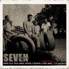 Por un lado, siente un cierto sentimiento de fidelidad a su tribu; Download Mp3 Kwesi Slay Seven Remix Ft Kwesi Arthur Medikal Kofi Mole Dj Mic Smith Ndwompafie Net