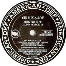 45cat Sir Mix A Lot Baby Got Back Album Version Baby Got Back Hard B W B Hip Hop Mix Def American Uk Defa 20