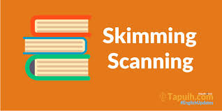 Check spelling or type a new query. Penjelasan Skimming And Scanning Dalam Reading Paja Tapuih