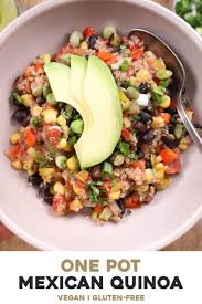 One Pan Mexican Quinoa Vegan Gluten Free Recipe In 2020 Healthy Recipes Quinoa Recipes Vegetarian Recipes Dinner