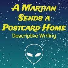 Creative Writing From Poetry A Martian Sends A Postcard Home Imaginative Writing Creative Writing Student Encouragement