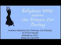 I wanted to share a fundraiser that i am working on to raise money for relay for life. Bellydance Uiuc Our Princess Our Darling Uiuc Relay For Life 2016 Youtube