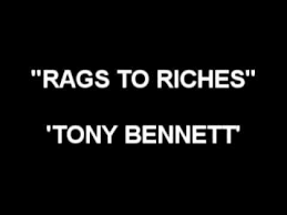 Rags To Riches Tony Bennett Tony Bennett Tony Hit Songs